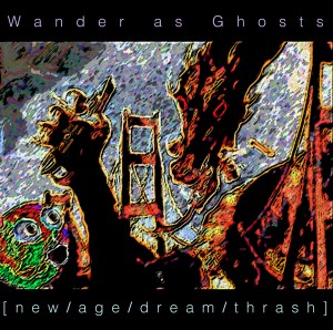Wander As Ghosts