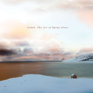 The Art of Dying Alone