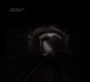 Corder Ritger Yantis - Possession Cover Art